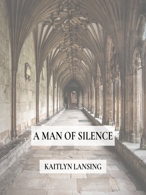 cover image of A Man of Silence